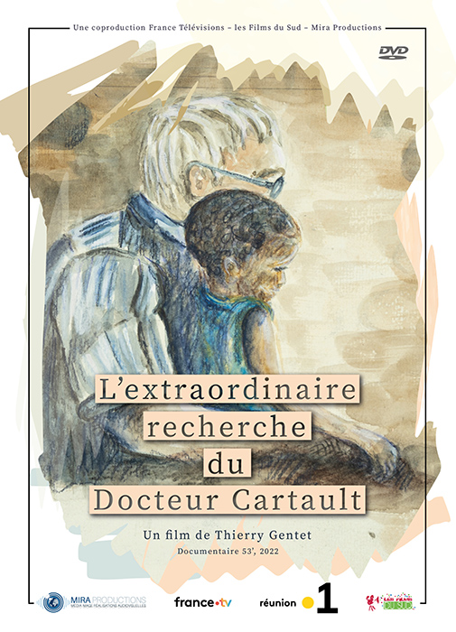 L’extraordinaire recherche du Docteur Cartault